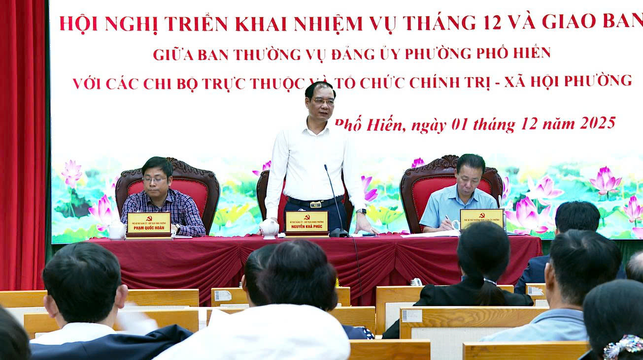 Đảng ủy phường Phố Hiến Triển khai nhiệm vụ tháng 12 và giao ban giữa Ban Thường vụ Đảng ủy phường với các chi bộ trực thuộc và tổ chức chính trị - xã hội phường
